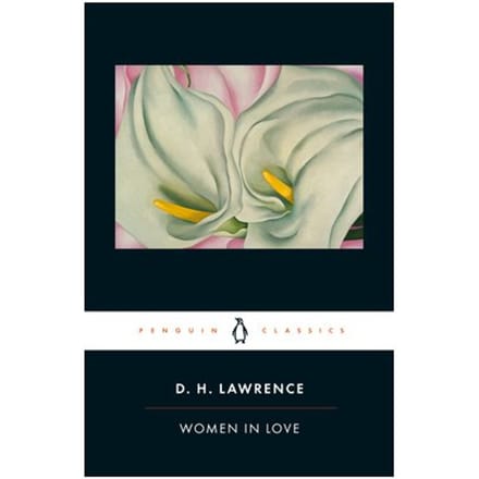Women In Love - Penguin Classics - D. H. Lawrence