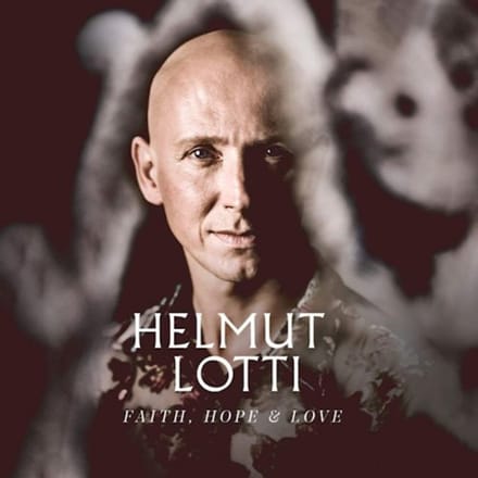 Faith, Hope & Love - Helmut Lotti