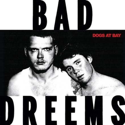 Bad//Dreems - Dogs At Bay (LP)