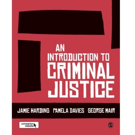 An Introduction To Criminal Justice - Jamie Harding