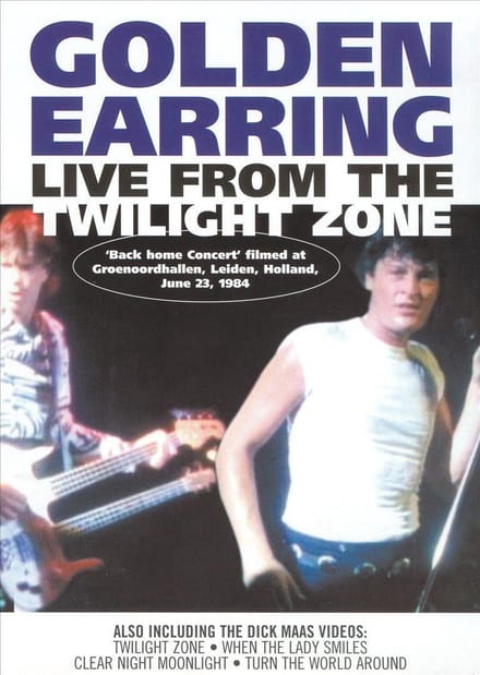Golden Earring - Live From The Twilight Zone
