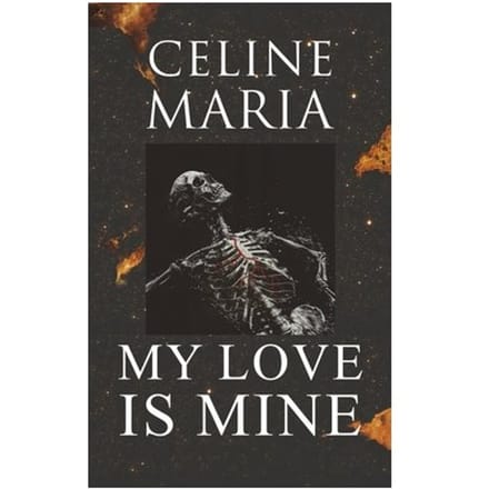 My Love Is Mine - Celine Maria