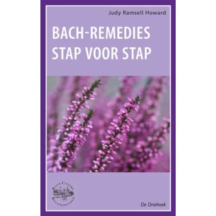 Bach-Bloesem-Remedies Stap-Voor-Stap - Judy Ramsell Howard