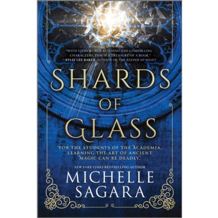 Sagara, M: Shards Of Glass - Academia Chronicles - Michelle Sagara