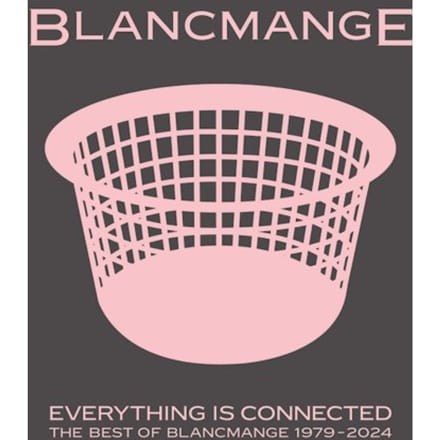 Blancmange - Everything Is Connected: The Best Of Blancmange 1979-2024 (2 CD)