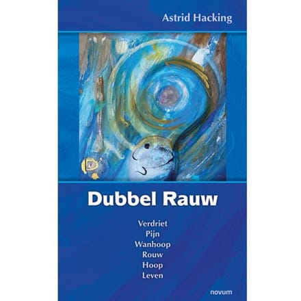 Dubbel Rauw - Astrid Hacking
