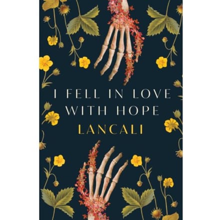 I Fell In Love With Hope - Lancali