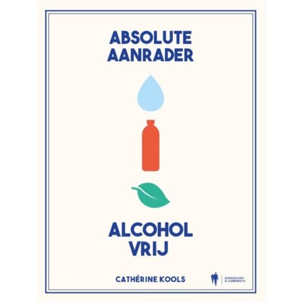 Absolute Aanrader Alcoholvrij - Cathérine Kools