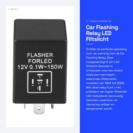 Dailygoods - Car Flashing Relay - LED Flitslicht Decoder - 12V - 5 Pin EP27 - Oplossing voor Hyper-Flits - Geschikt voor Oldsmobile - Auto Accessoires