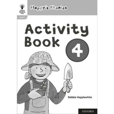 Oxford Reading Tree: Floppy's Phonics: Activity Book 4 - Oxford Reading Tree: Floppy's Phonics - Roderick Hunt
