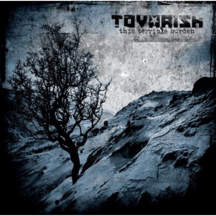 Tovarish - This Terrible Burden (CD)