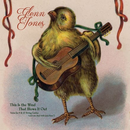 Glenn Jones - This Is The Wind That Blows It Out (LP)