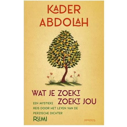 Wat Je Zoekt, Zoekt Jou - Kader Abdolah