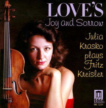 Love's Joy and Sorrow - Julia Krasko Plays Fritz Kreisler
