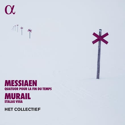 Het Collectief - Messiaen: Quatuor Pour La Fin Du Temps | Murail: Stalag VIIIA (CD)