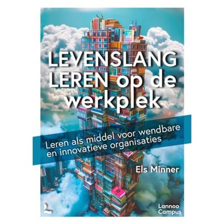 Levenslang Leren Op De Werkplek - Els Minner