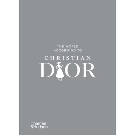 The World According To Christian Dior - The World According To