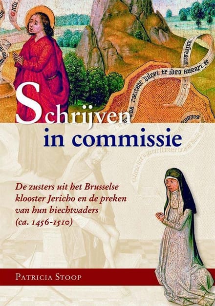 Schrijven In Commissie - Middeleeuwse Studies En Bronnen - Patricia Stoop