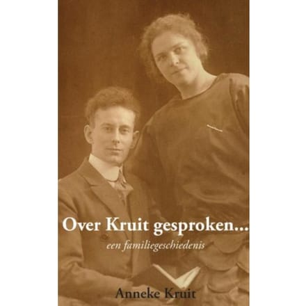 Over Kruit Gesproken... - Anneke Kruit
