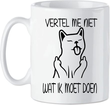 Koffie beker - thee mok tekst vertel met niet wat ik moet doen - grappige kat