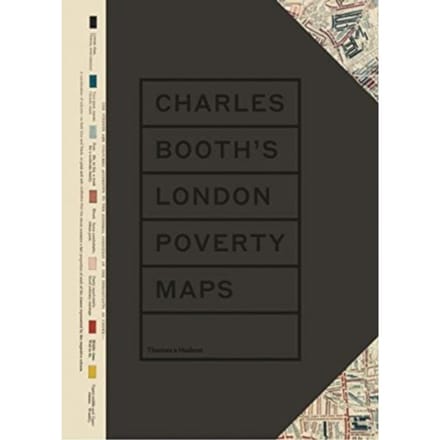 Charles Booth’s London Poverty Maps - Mary S. Morgan