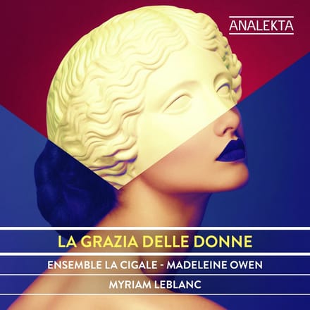 Ensemble La Cigale & Myriam Leblanc - La Grazia Delle Donne (CD)
