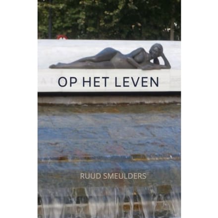 Op Het Leven - Ruud Smeulders
