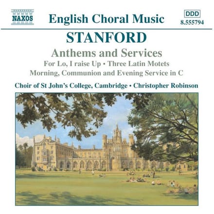 Choir Of St. John's Cambridge, Christopher Robinson - Stanford: Choral Music (CD)