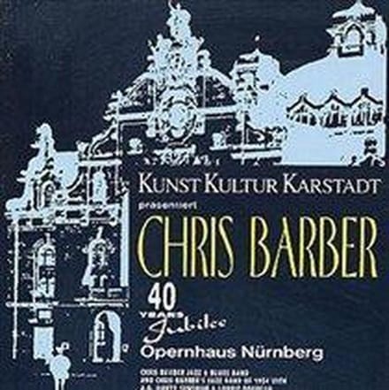 Chris Barber - 40 Years Jubilee (CD)