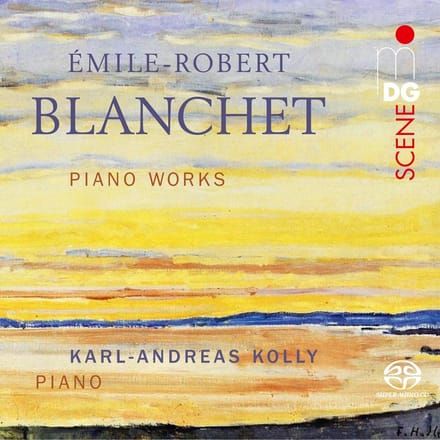 Blanchet: Piano Works - Kolly, Karl-andreas