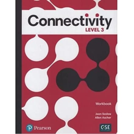Connectivity Level 3 Workbook - Saslow, Joan