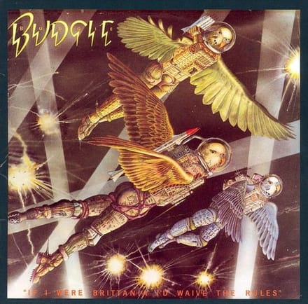 If I Were Brittania I'D Waive The Rules, Incl. 2 Bonus Tr. - Budgie