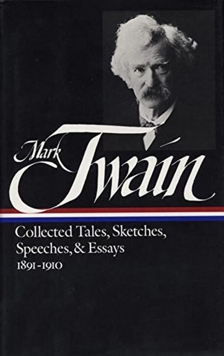 Verzamelde Werken: Verhalen, Essays en Toespraken van Mark Twain