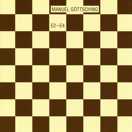 Manuel Göttsching - E2-E4 - 2016 (CD) (20th Anniversary Edition) (Remastered)