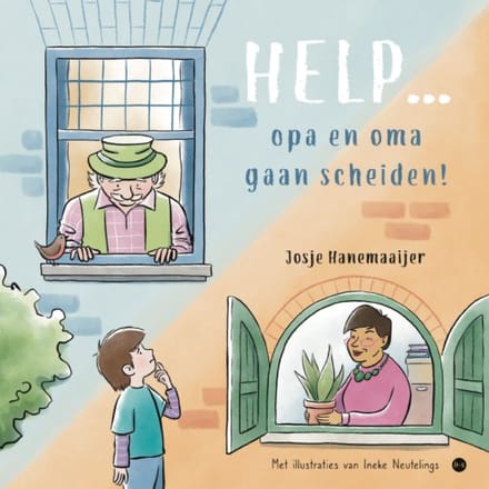 Help... Opa En Oma Gaan Scheiden! - Josje Hanemaaijer