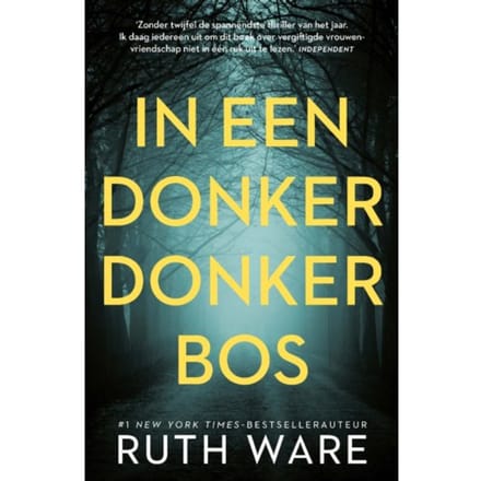 In Een Donker, Donker Bos - Ruth Ware