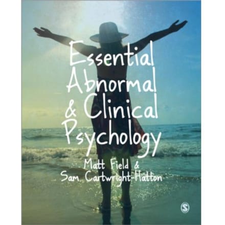 Essential Abnormal And Clinical Psychology - Matt Field