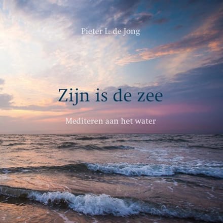 Zijn Is De Zee - Pieter L. de Jong