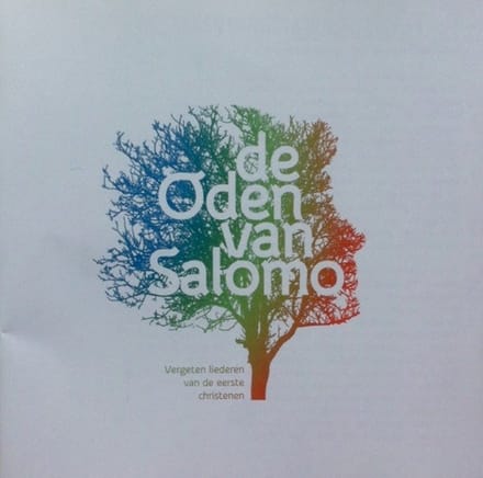 De Oden Van Salomo - Vergeten Liederen Van De Eerste Christenen (CD)
