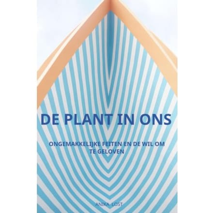 De Plant In Ons - Anika Lost