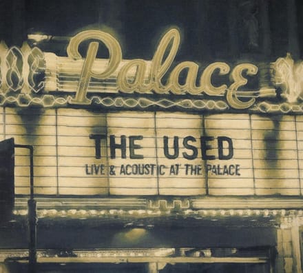 Live And Acoustic At The Palace - The Used