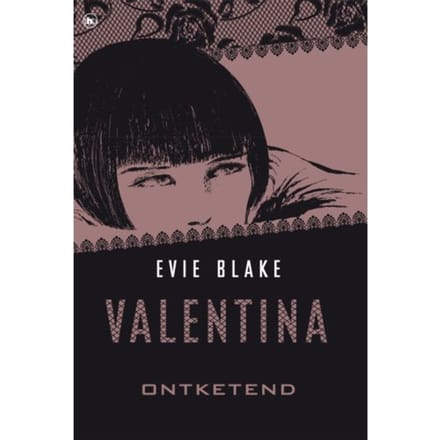 Valentina Ontketend - Evie Blake