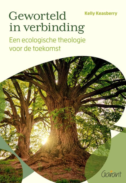Geworteld In Verbinding - Kelly Keasberry