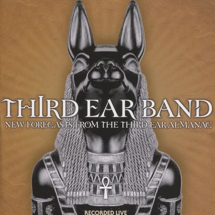 New Forecasts from the Third Ear Band Almanac