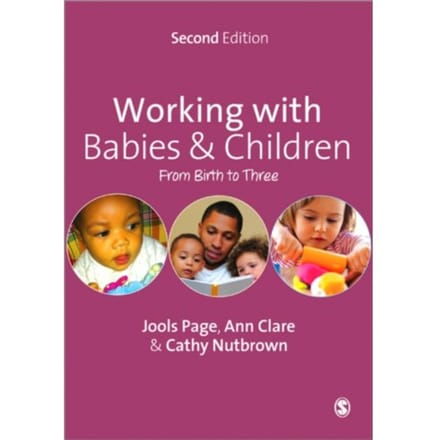 Working With Babies And Children: From Birth To Three - Page