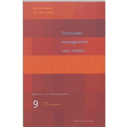 Financieel Management Voor Medici - Medicus & Management - D.W. Voetelink