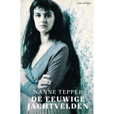 De Eeuwige Jachtvelden - Nanne Tepper