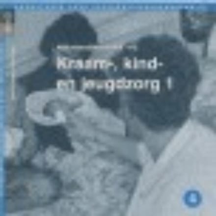 Kraam-, Kind- En Jeugdzorg / 2 - Bouwstenen Gezondheidszorgonderwijs - J.A.M. Kerstens