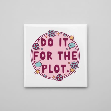 Do It for the Plot Inspirerende Tekst Decoratieve Tegel – Motiverende Wanddecoratie – 15 x 15 cm
