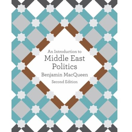 An Introduction To Middle East Politics - Benjamin MacQueen